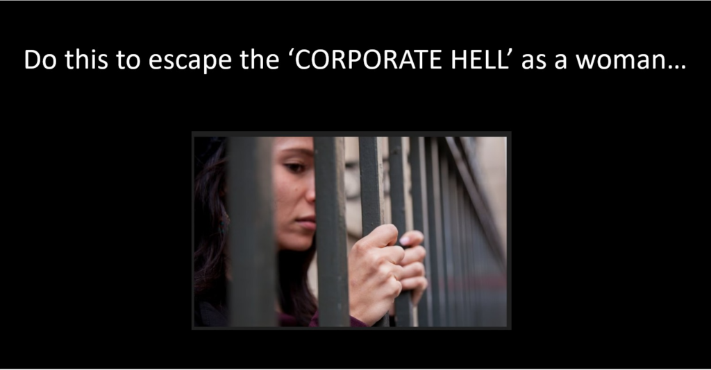 escape the corporate hell